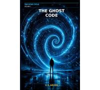 The Ghost Code (Le Cycle de l' Écho)