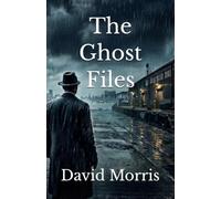 The Ghost Files