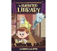 The Ghost in the Attic #2: 02 (Haunted Library)