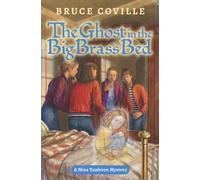 The Ghost in the Big Brass Bed (The Nina Tanleven Mysteries)