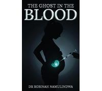 The Ghost In The Blood