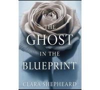 The Ghost in the Blueprint