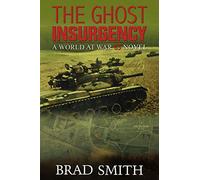 The Ghost Insurgency: 4 (World at War 85)