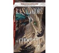The Ghost King: The Legend of Drizzt: 22