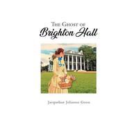 The Ghost of Brighton Hall