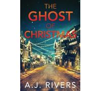 The Ghost of Christmas: 6 (Ava James FBI Mystery)