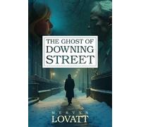 The Ghost of Downing Street