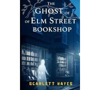 The Ghost of Elm Street Bookshop