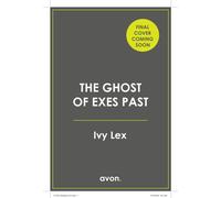 The Ghost of Exes Past