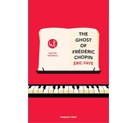 The Ghost of Frederic Chopin | Paperback
