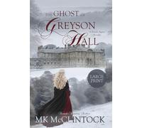 The Ghost of Greyson Hall: (Large Print) (British Agent Novels)