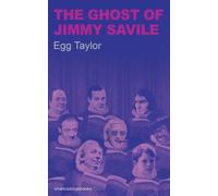 The Ghost of Jimmy Saville