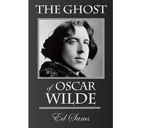 The Ghost of Oscar Wilde