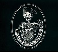THE GHOST OF PAUL REVERE BELIEVE NEW DIGITAL DOWNLOAD