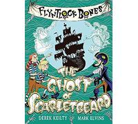 The Ghost of Scarletbeard (Flyntlock Bones): 3