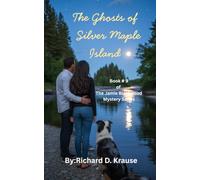 The Ghost of Silver Maple Island (The Jamie Blackwood Mystery Series)
