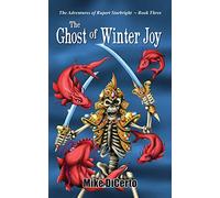 The Ghost of Winter Joy (The Adventures of Rupert Starbright)