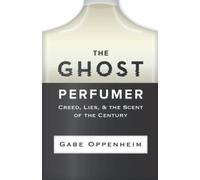 The Ghost Perfumer: Creed, Lies, & the Scent of the Century