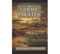 The Ghost Pirates: Supernatural Novels