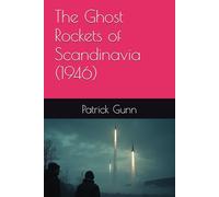 The Ghost Rockets of Scandinavia (1946)