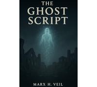 The Ghost Script: The Final Script (The Draft Series)