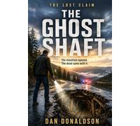 The Ghost Shaft: The mountain opened. The dead came with it. (The Lost Claim)