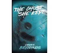 The Ghost She Kept