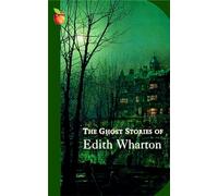 The Ghost Stories of Edith Wharton (Virago Modern Classics)
