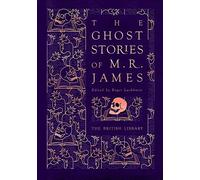 The Ghost Stories of M. R. James (British Library Classics).by Luckhurst New