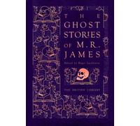 The Ghost Stories of M. R. James by Roger Luckhurst (Hardback Book)