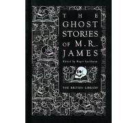 The Ghost Stories of M. R. James