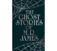 The Ghost Stories of M. R. James : Gilded Pocket Edition