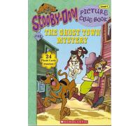 The Ghost Town Mystery (Scooby-Doo! Picture Clue Book No. 25) Edition: Reprint
