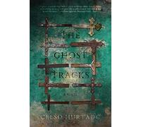 The Ghost Tracks: The San Antonio Supernatural Detective Agency: 1