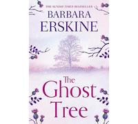 The Ghost Tree: Escape with this magical historical fiction novel from Sunday Times bestselling author Barbara Erskine!