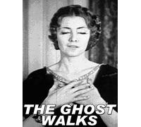 The Ghost Walks