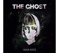 The Ghost - War Kids