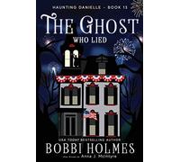 The Ghost Who Lied