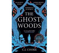 The Ghost Woods