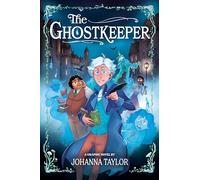 The Ghostkeeper: a graphic novel