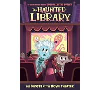The Ghosts at the Movie Theater #9 (Haunted Library)