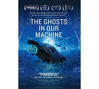 The Ghosts In Our Machine