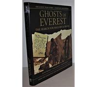 THE GHOSTS OF EVEREST: The Authorised Story of The Search For Mallory & Irvine