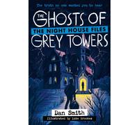 The Ghosts of Grey Towers