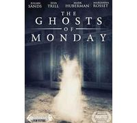 The Ghosts of Monday