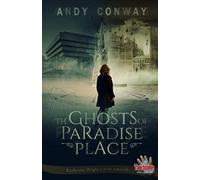 The Ghosts of Paradise Place: Katherine Bright's first timeslip (Touchstone Origins)