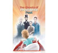 The Ghosts of Presidents Past