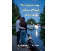 The Ghosts of Silver Maple Island: 9 (Jamie Blackwood Mystery)