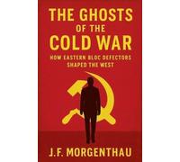 The Ghosts of the Cold War