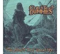 The Ghosts That Haunt Me By Crash Test Dummies (1995-09-09)